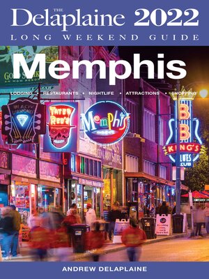cover image of Memphis--The Delaplaine 2022 Long Weekend Guide